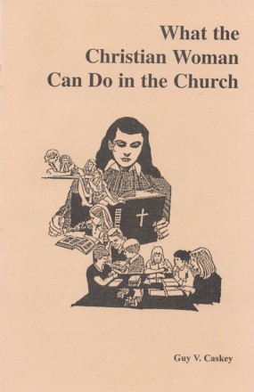 What the Christian Woman Can Do in the Church - cover(16K)