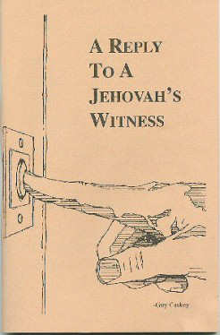 Front cover of A Reply to a Jehovah's Witness booklet (13K)